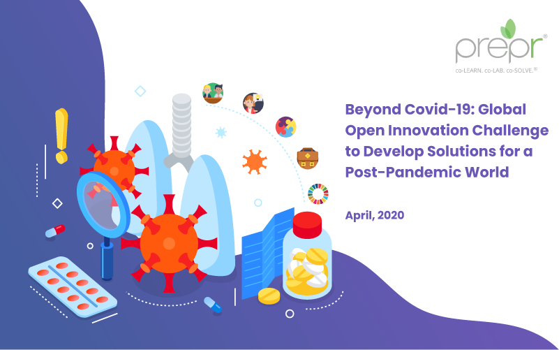 Beyond Covid-19: Global Open Innovation Challenge to Develop Solutions for a Post-Pandemic World