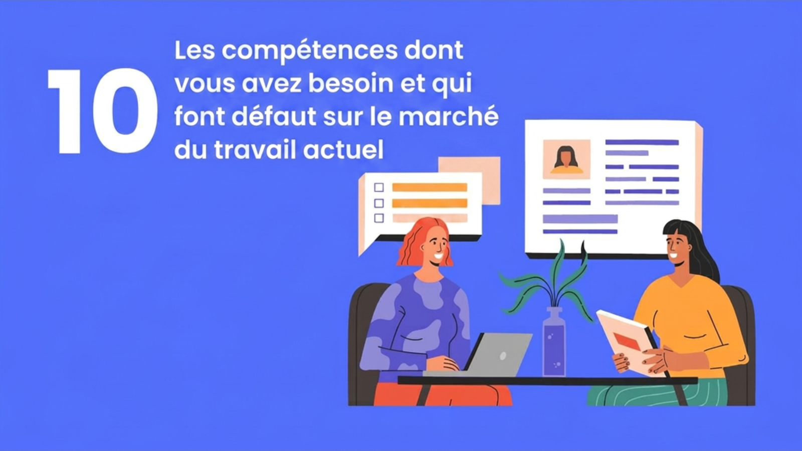 10 compétences dont vous avez besoin et qui font défaut sur le marché du travail aujourd’hui