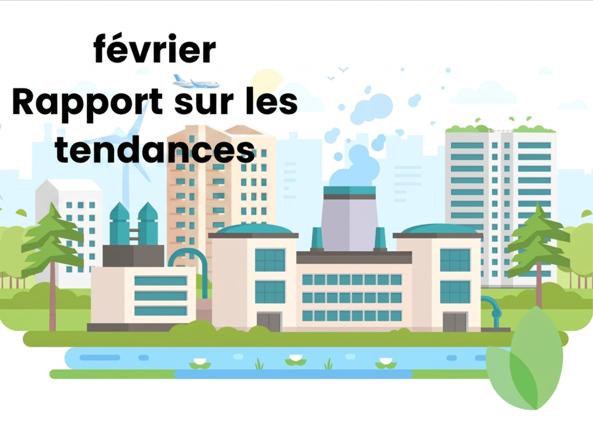Rapport sur les tendances de février