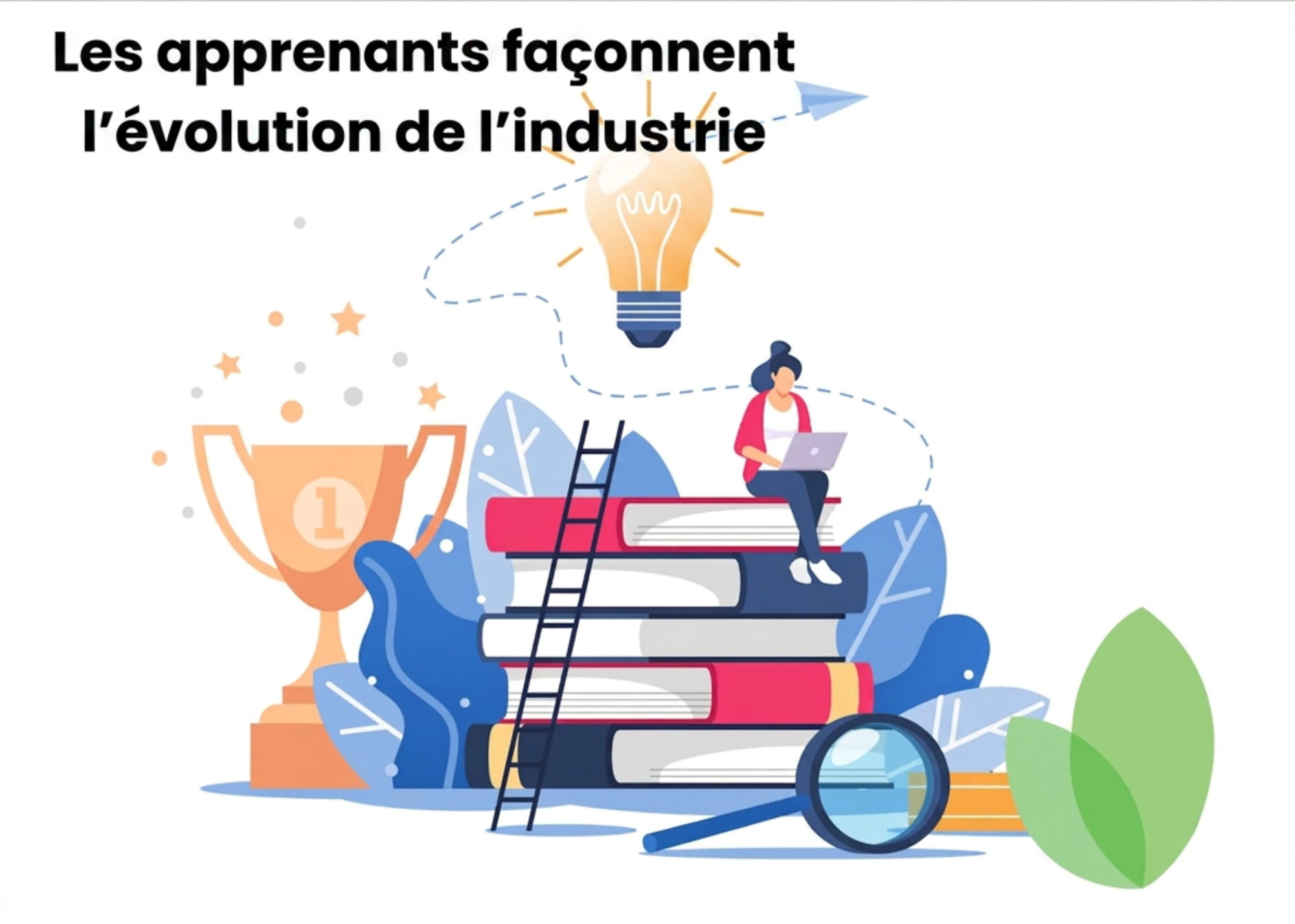 Les apprenants sont à l’avant-garde de l’évolution des secteurs