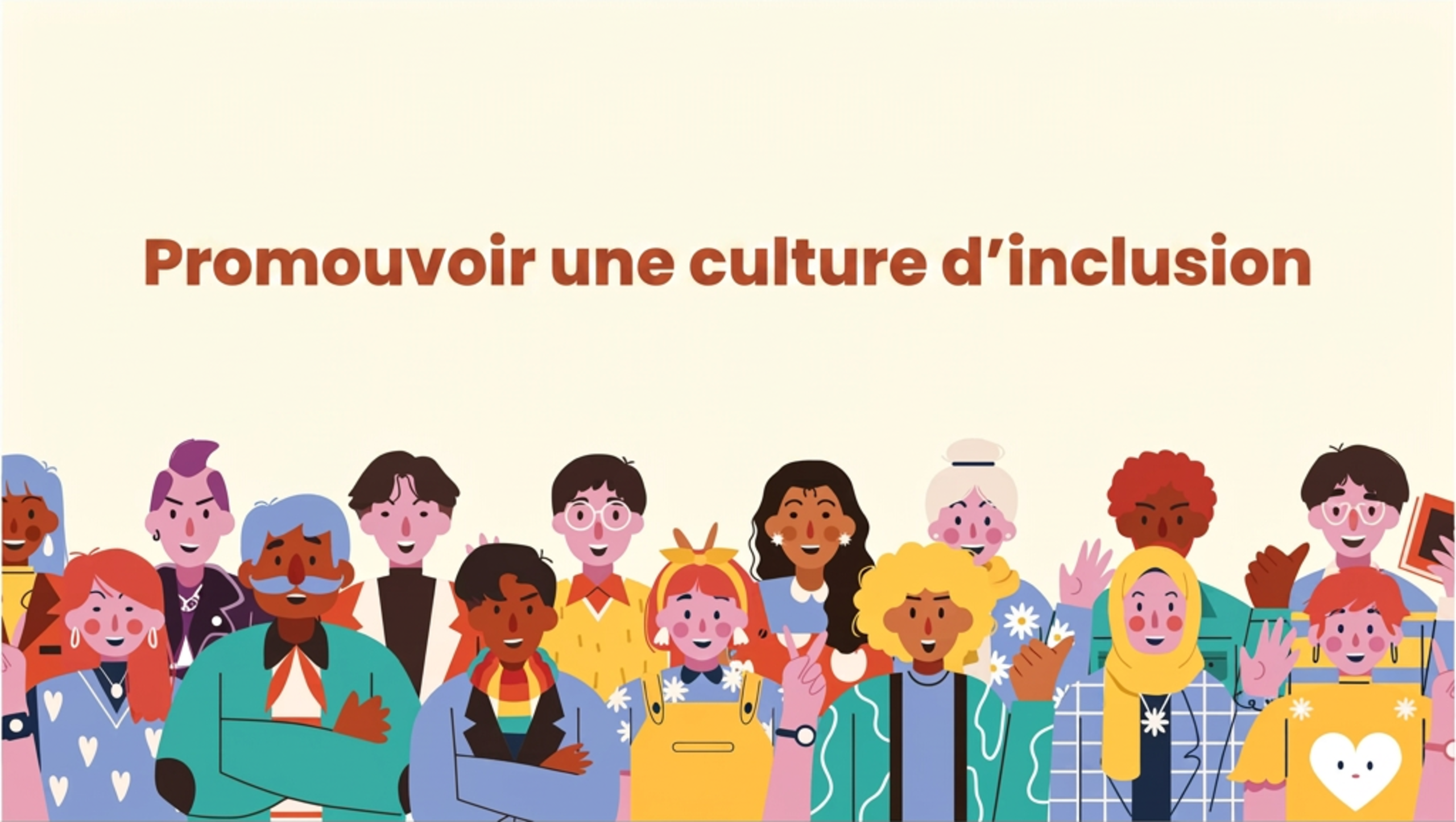 Promouvoir une culture d’inclusion