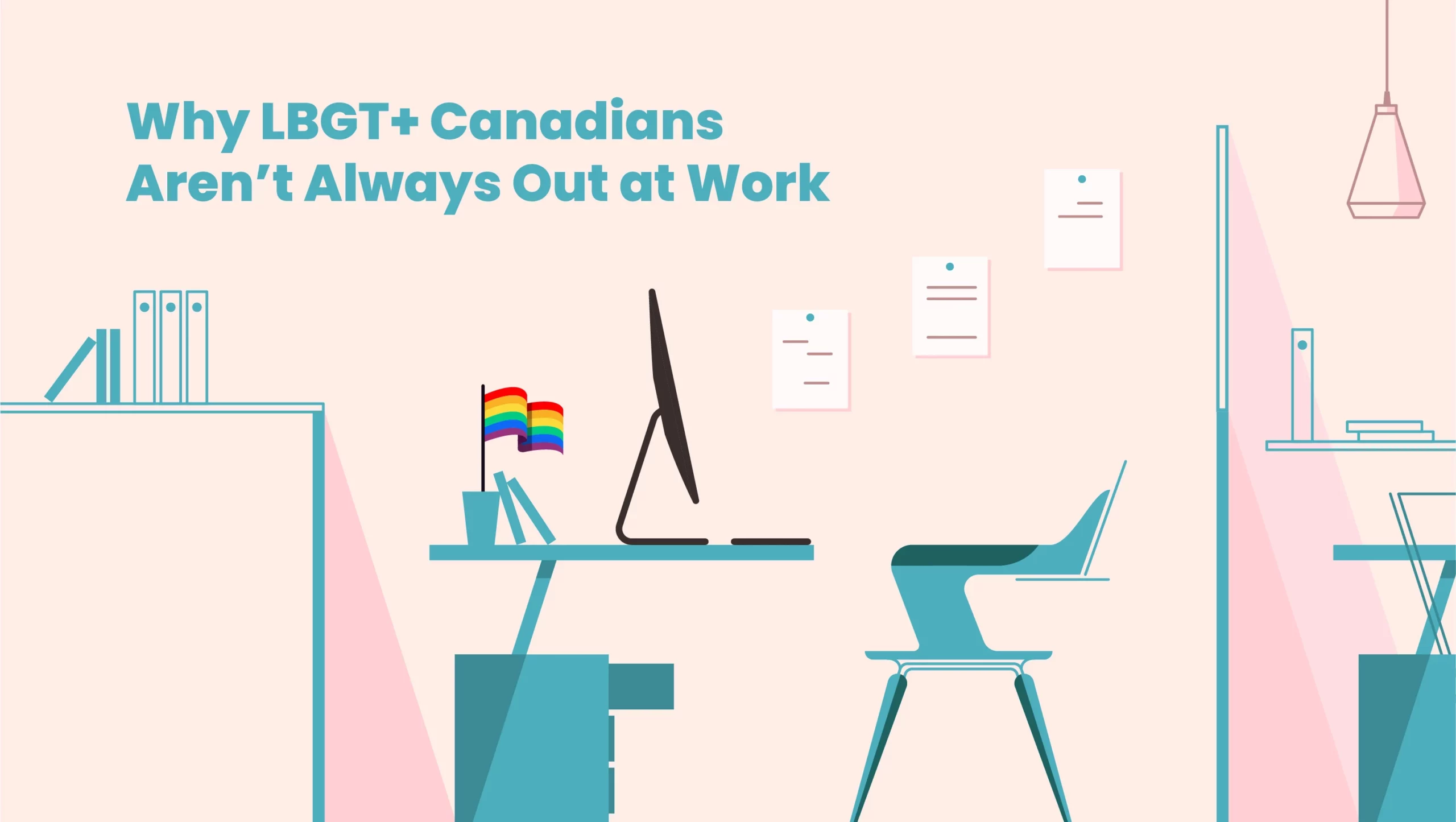 Why LBGT+ Canadians Aren’t Always Out at Work