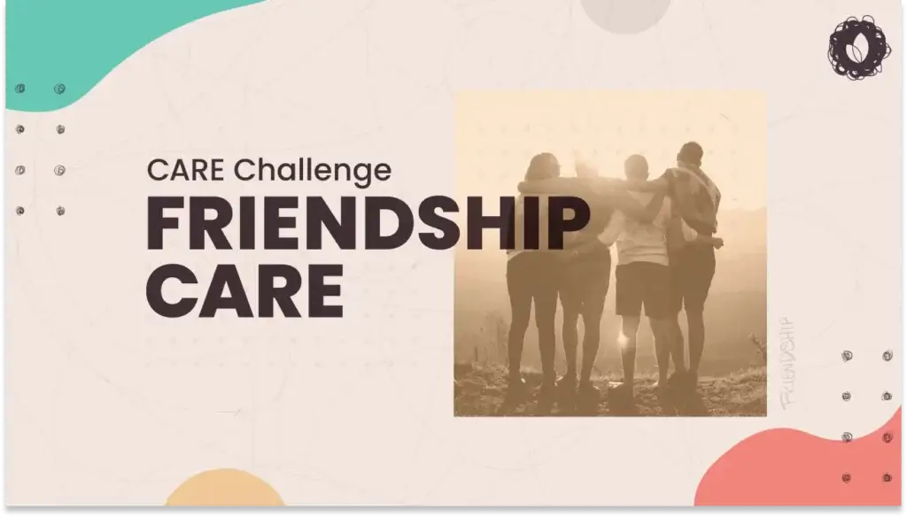 Friendship Care Challenge