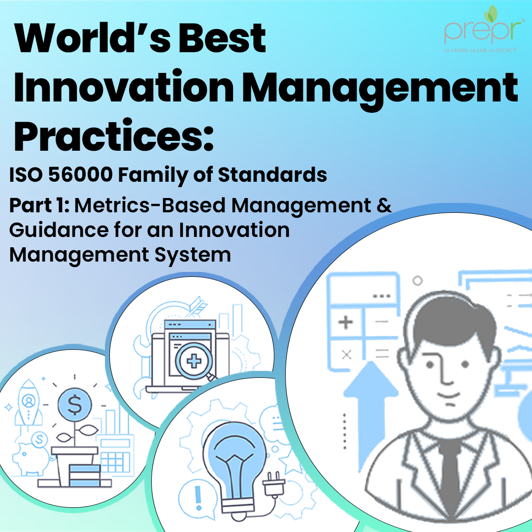 Part 1: Metrics-Based Management and Guidance for an Innovation Management System
