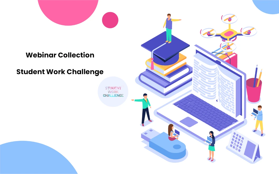 Banner: Webinar Collection - Student Work Challenge.