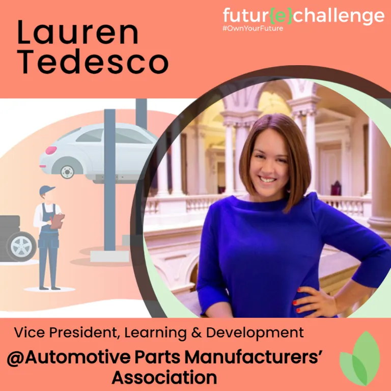 Speaker image: Lauren Tedesco, Vice President, Learning & Development @ Automotive Parts Manufacturers' Association.
