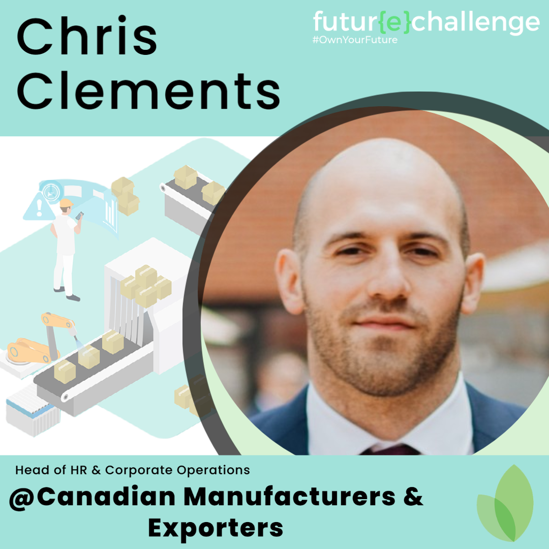 Speaker image: Chris Clements, head of HR and Corporate Operations at Canadian Manufacturers and Exporters.