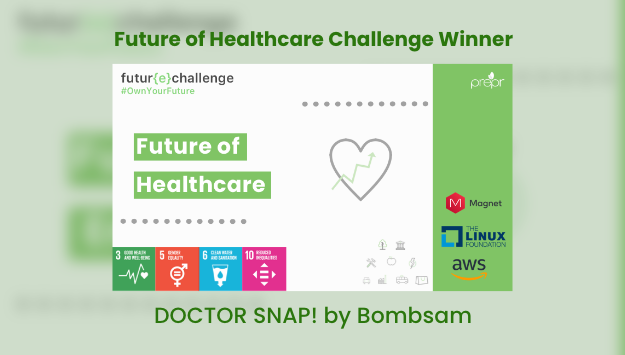 Banner: Future of Healthcare Challenge winner, "Doctor Snap!" by Bombsam.
