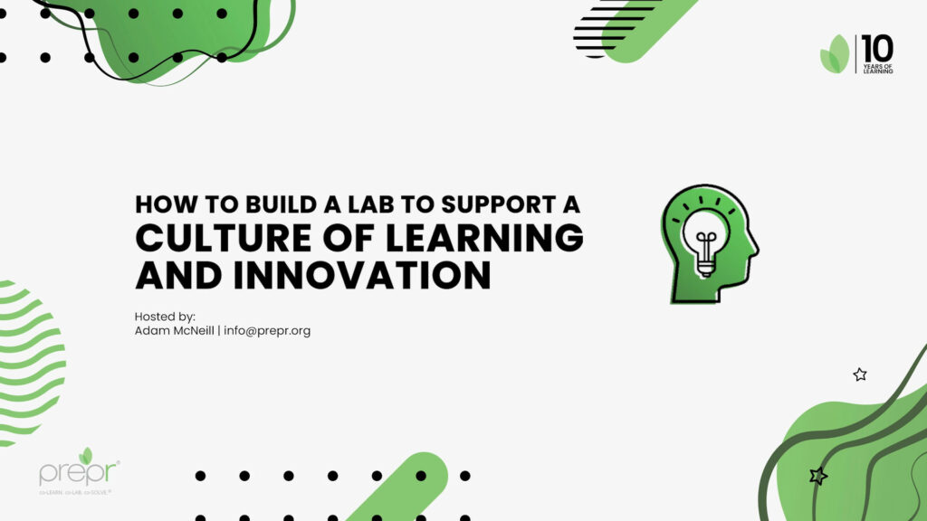 Banner: How to Build a Lab to Support a Culture of Learning and Innovation.