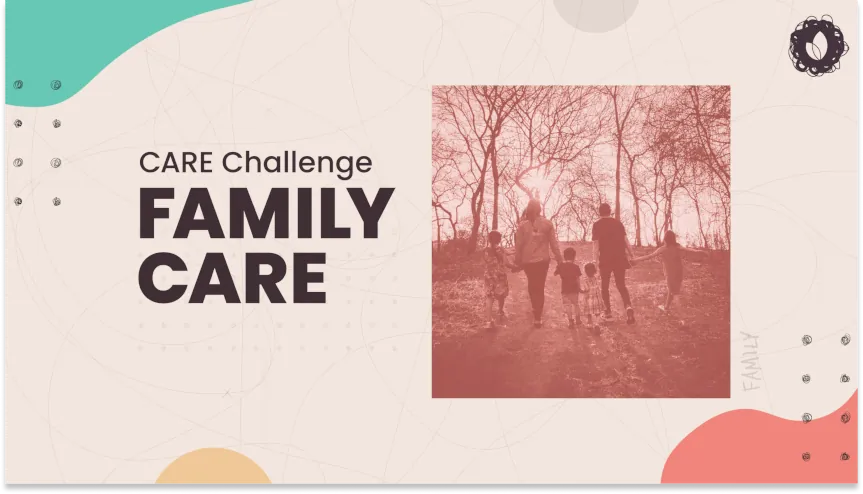 Banner: CARE Challenge, Family Care.