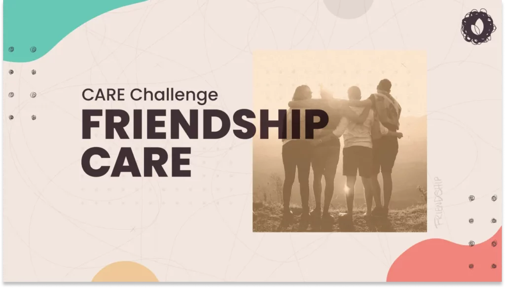 Banner: CARE Challenge, Friendship Care.