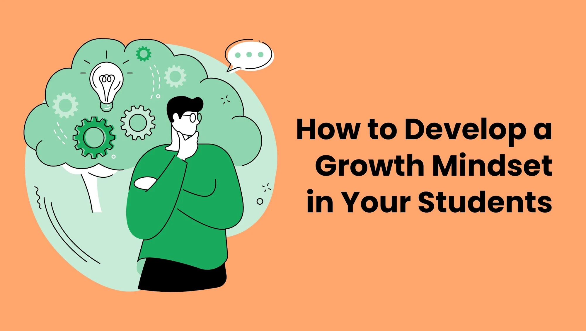 Banner: How to Develop a Growth Mindset in Your Students.
