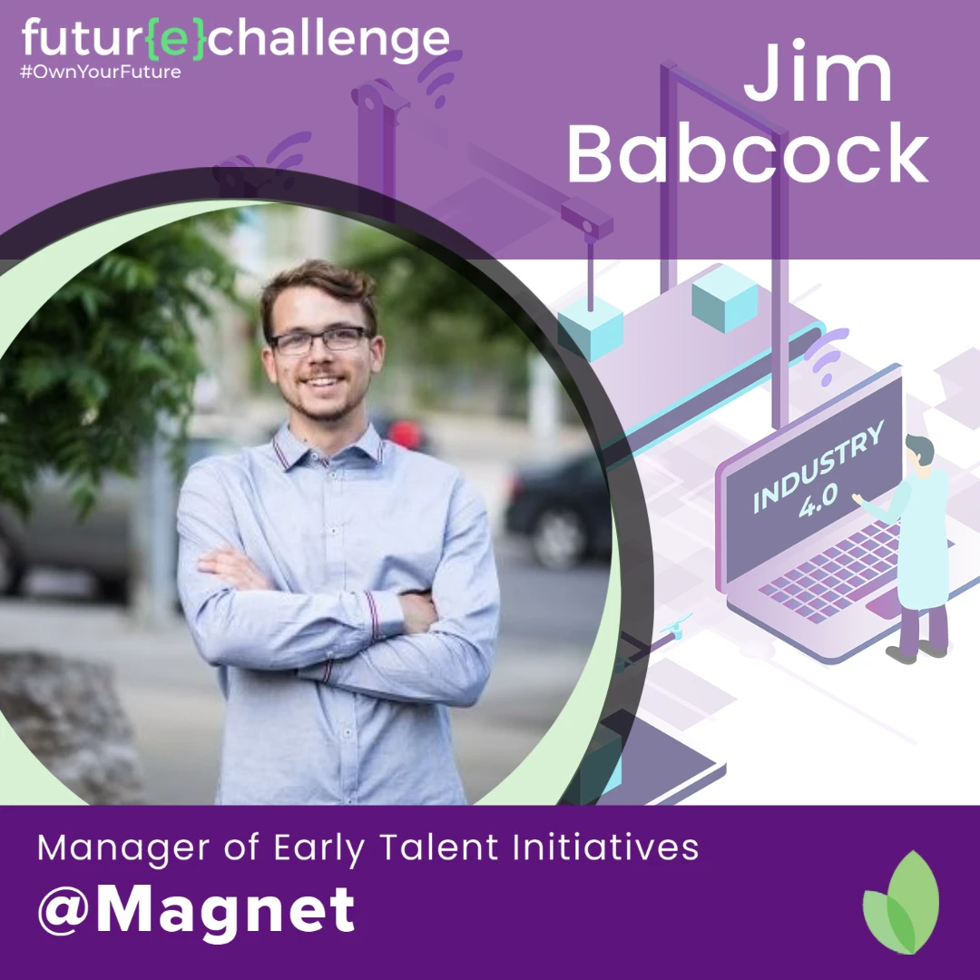 Speaker image: Jim Babcock, Manager of Early Talent Initiatives @ Magnet.
